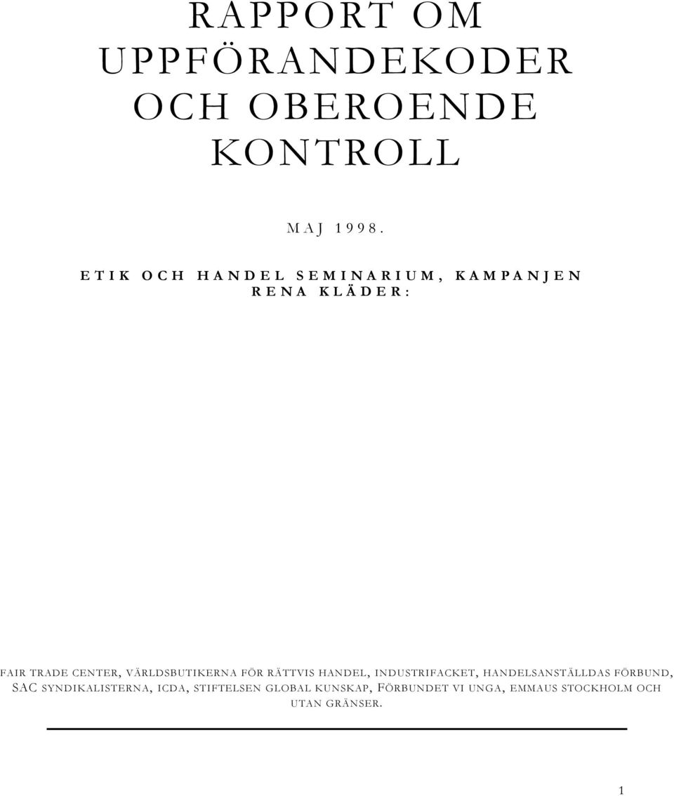 FAIR TRADE CENTER, VÄRLDSBUTIKERNA FÖR RÄTTVIS HANDEL, INDUSTRIFACKET, HANDELSANSTÄLLDAS