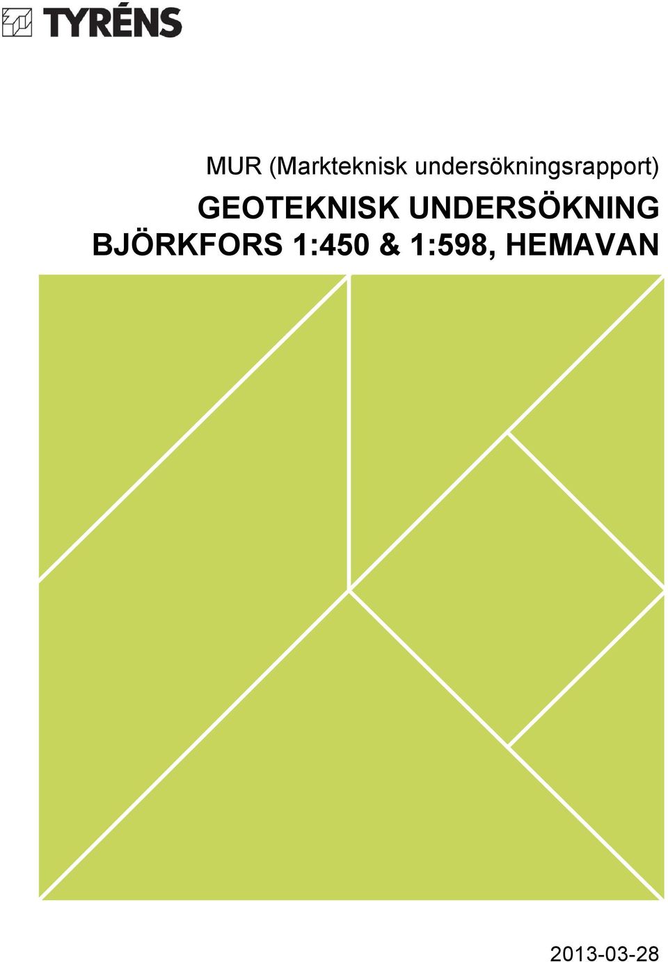 GEOTEKNISK UNDERSÖKNING