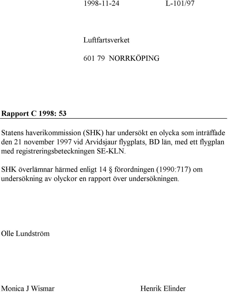 flygplan med registreringsbeteckningen SE-KLN.