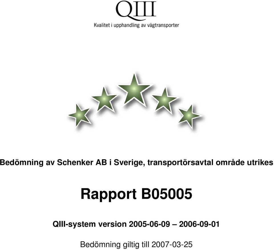 Rapport B05005 QIII-system version