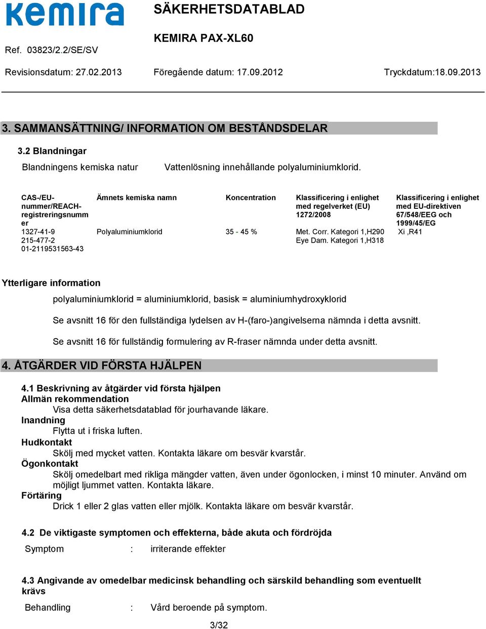Corr. Kategori 1,H290 Eye Dam.