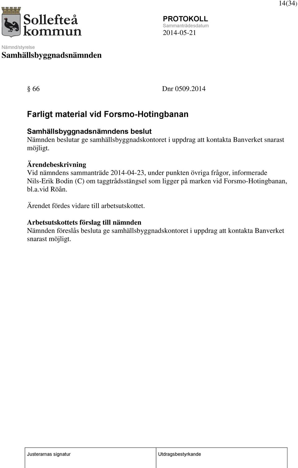 snarast möjligt.