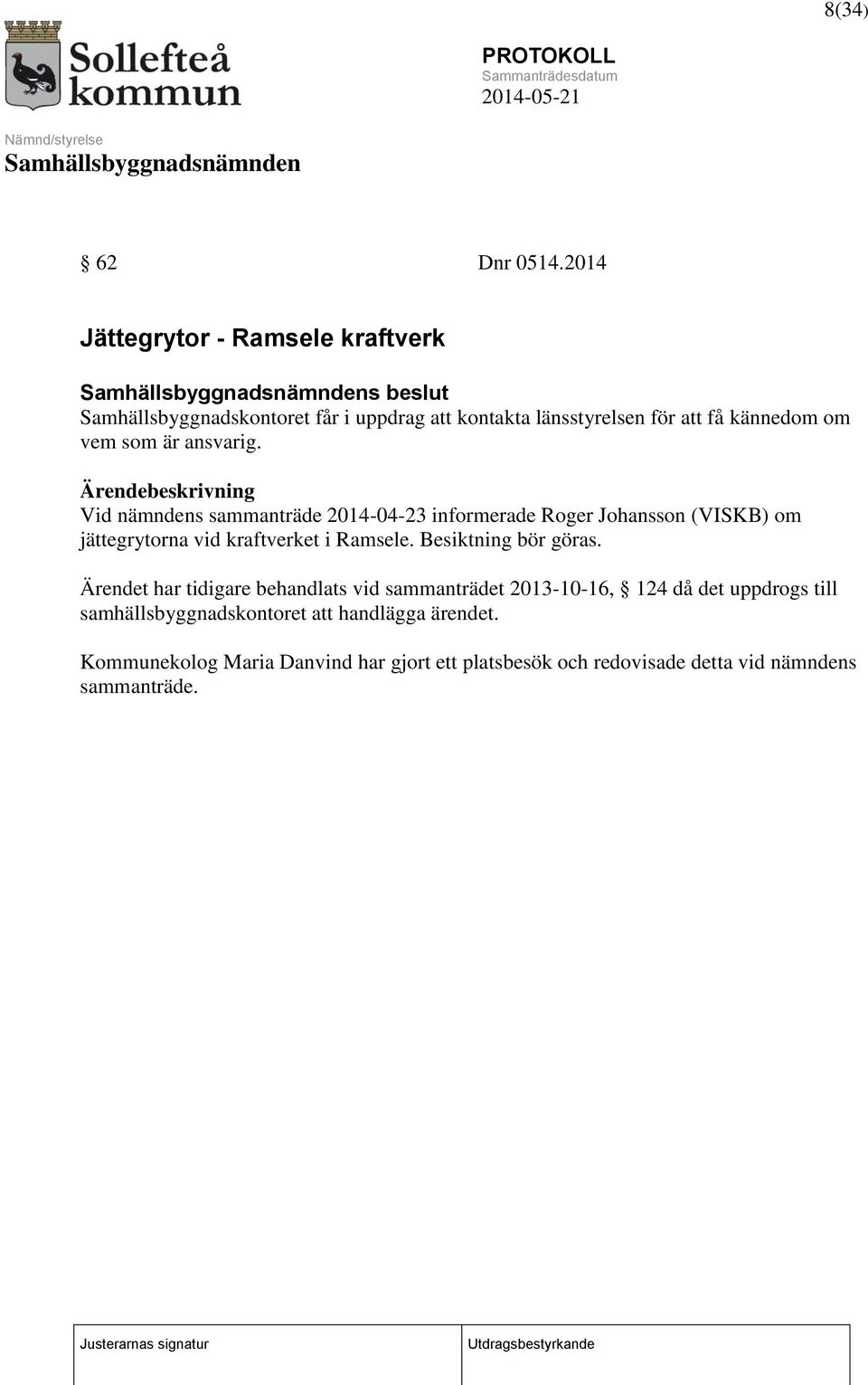 som är ansvarig.