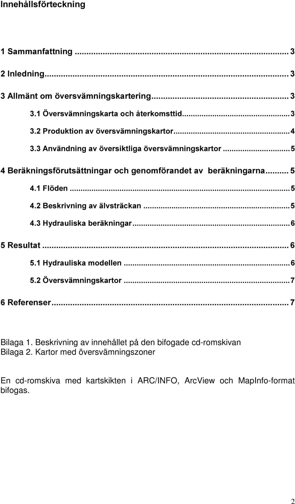 cd-romskivan Bilaga 2.