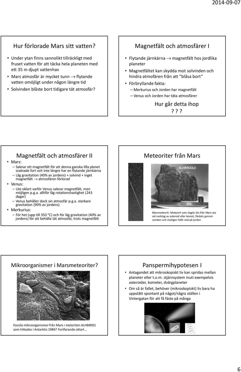 Solvinden blåste bort tidigare tät atmosfär?