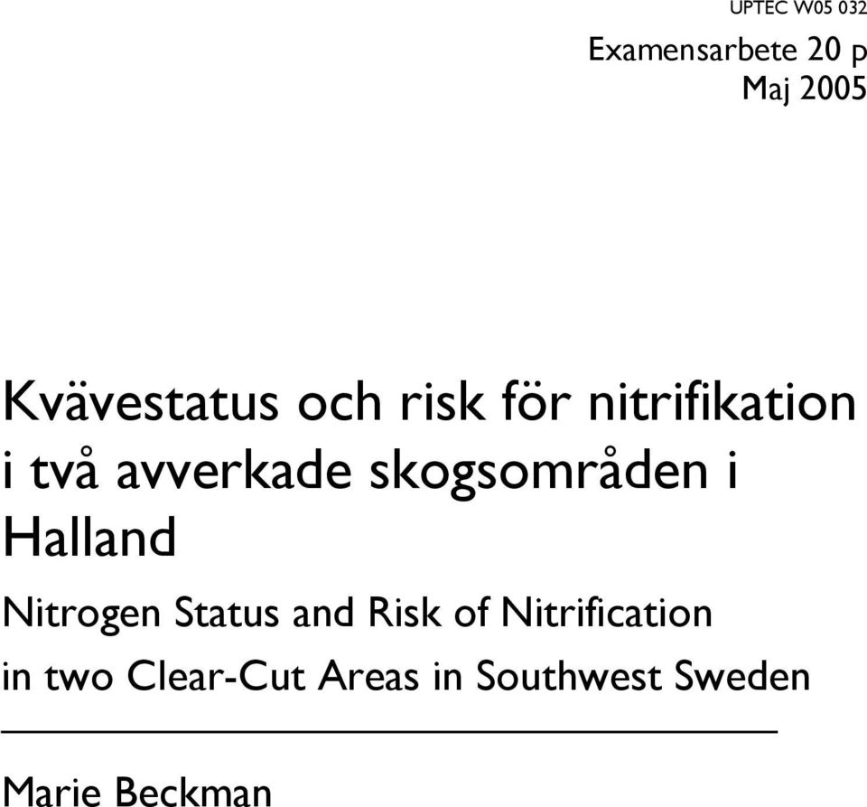 skogsområden i Halland Nitrogen Status and Risk of