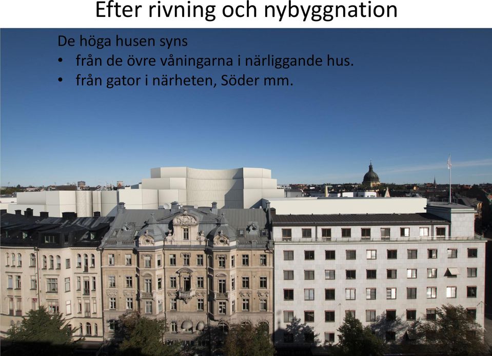 våningarna i närliggande hus.