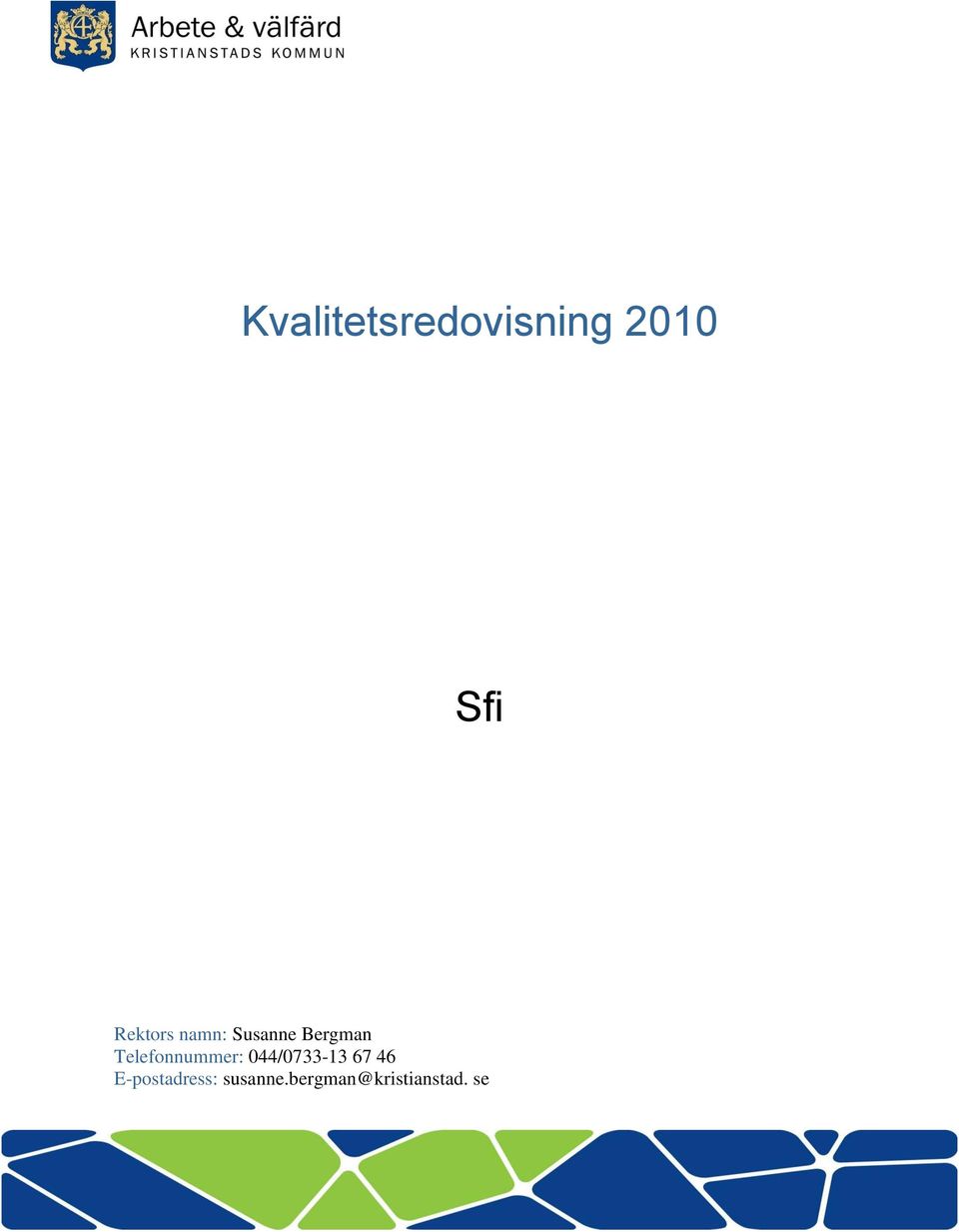 Telefonnummer: 044/0733-13 67 46