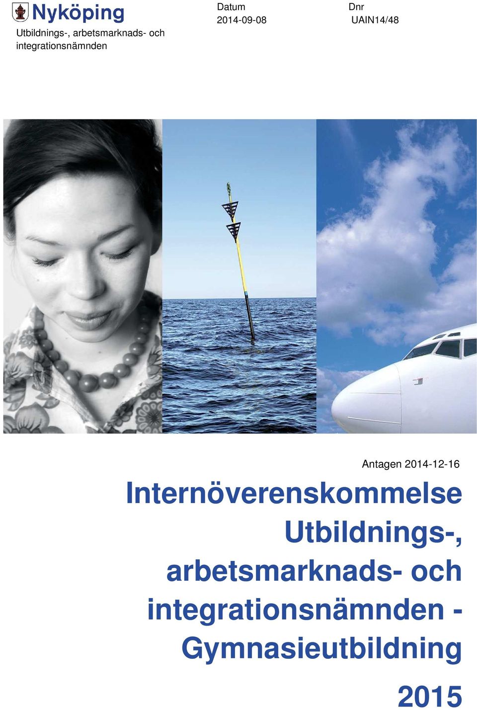 2014-12-16 Internöverenskommelse 