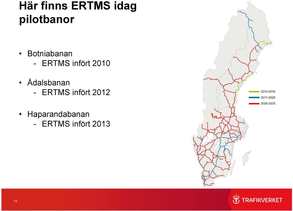 Ådalsbanan - ERTMS infört 2012