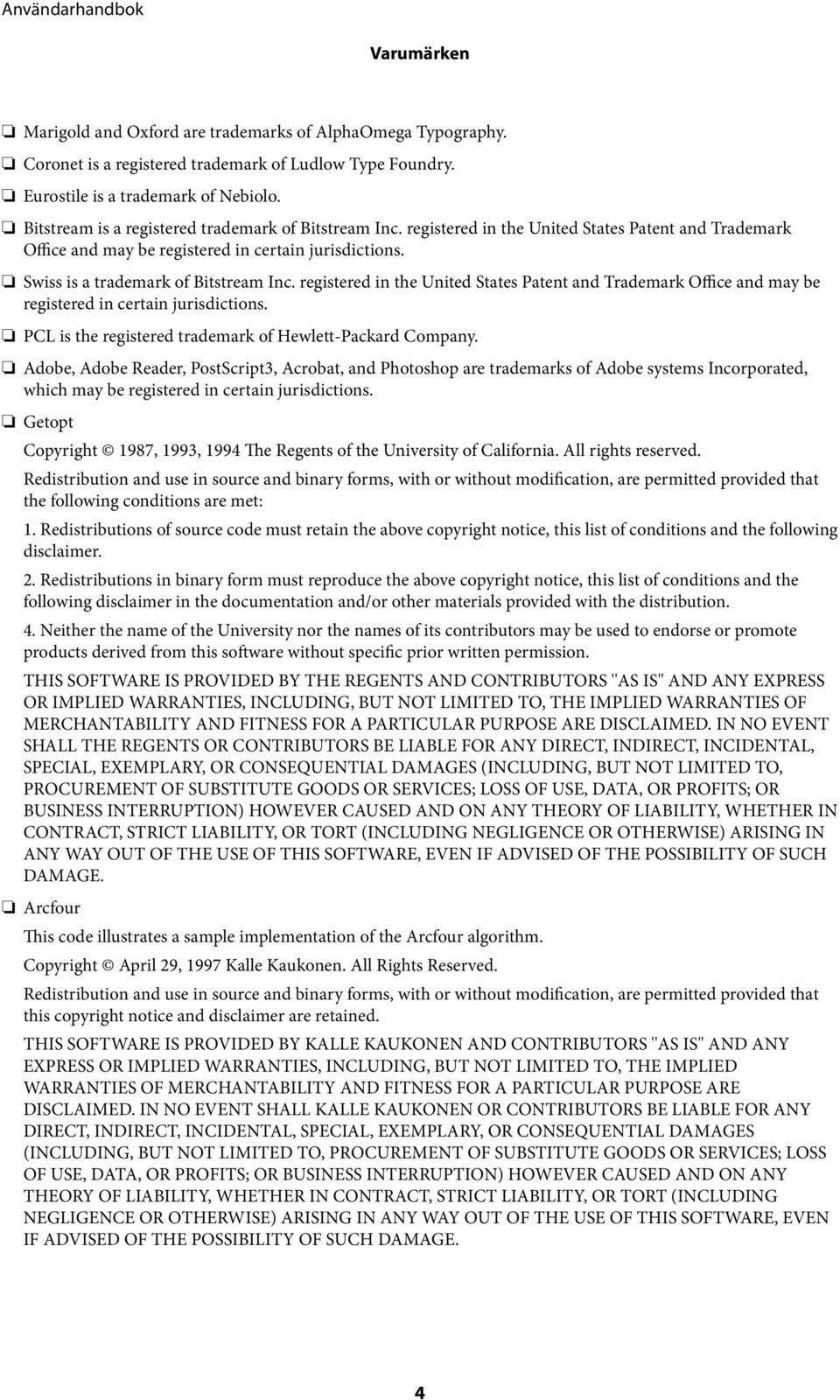 registered in the United States Patent and Trademark Office and may be registered in certain jurisdictions. PCL is the registered trademark of Hewlett-Packard Company.