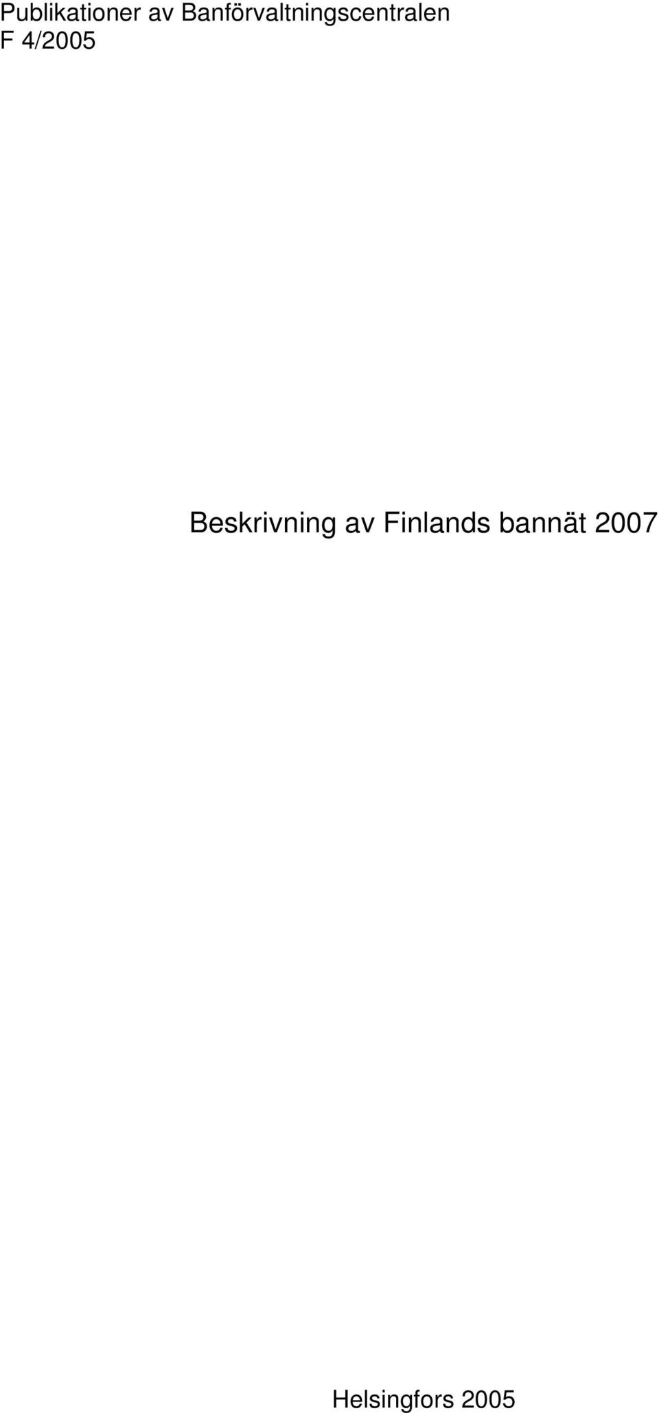 F 4/2005 Beskrivning av