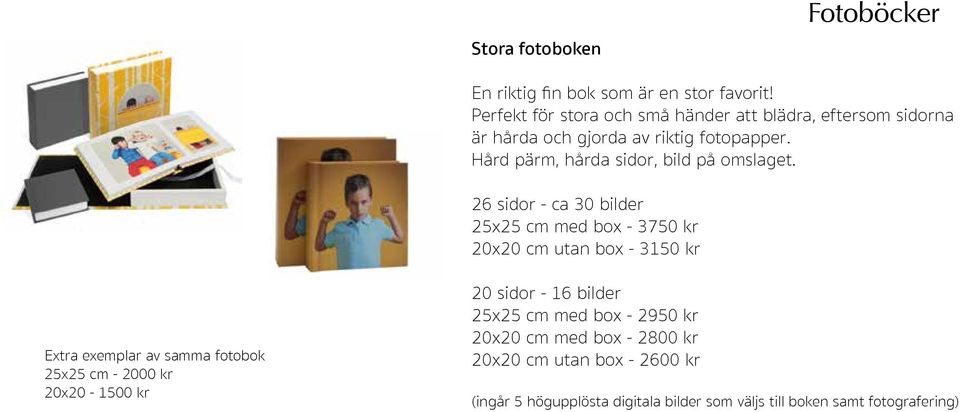Hård pärm, hårda sidor, bild på omslaget.