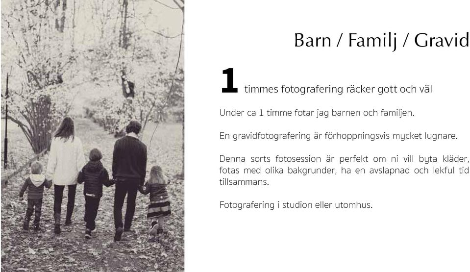 En gravidfotografering är förhoppningsvis mycket lugnare.