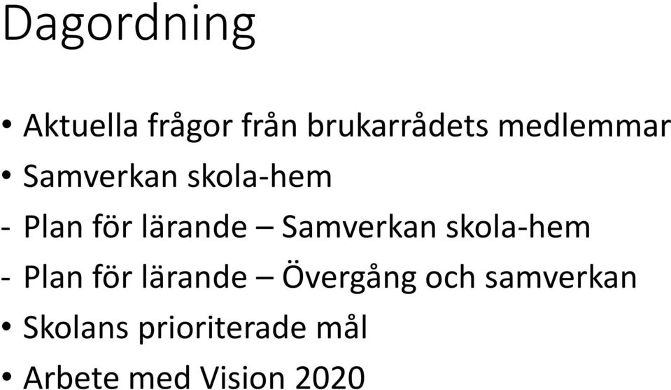 Samverkan skola-hem - Plan för lärande Övergång