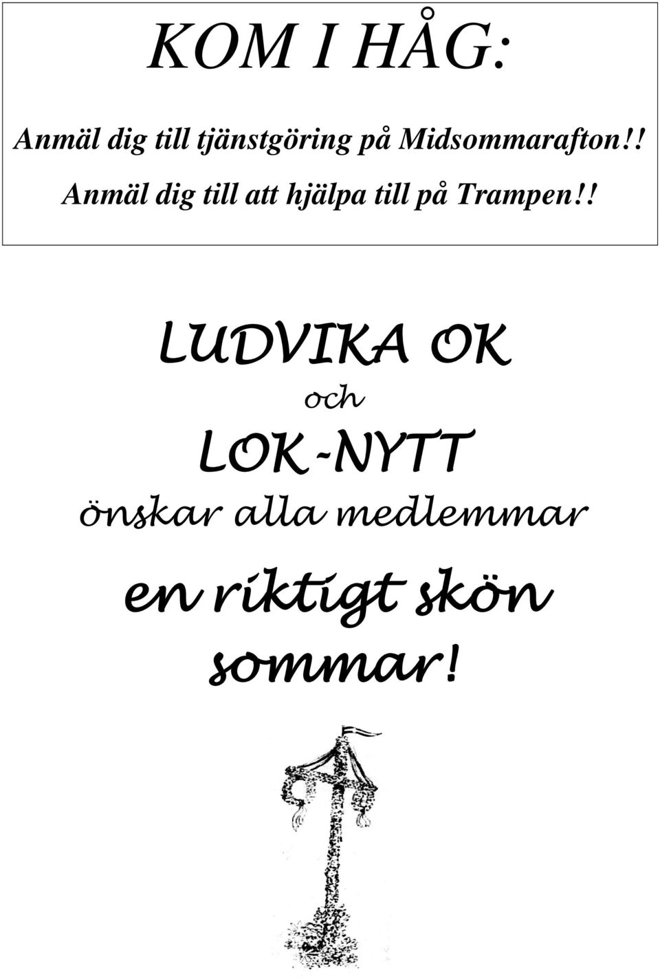 ! Anmäl dig till att hjälpa till på Trampen!