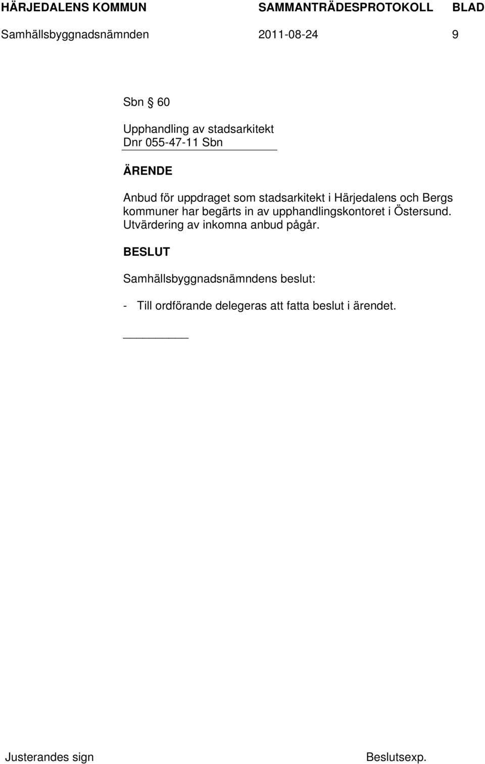kommuner har begärts in av upphandlingskontoret i Östersund.
