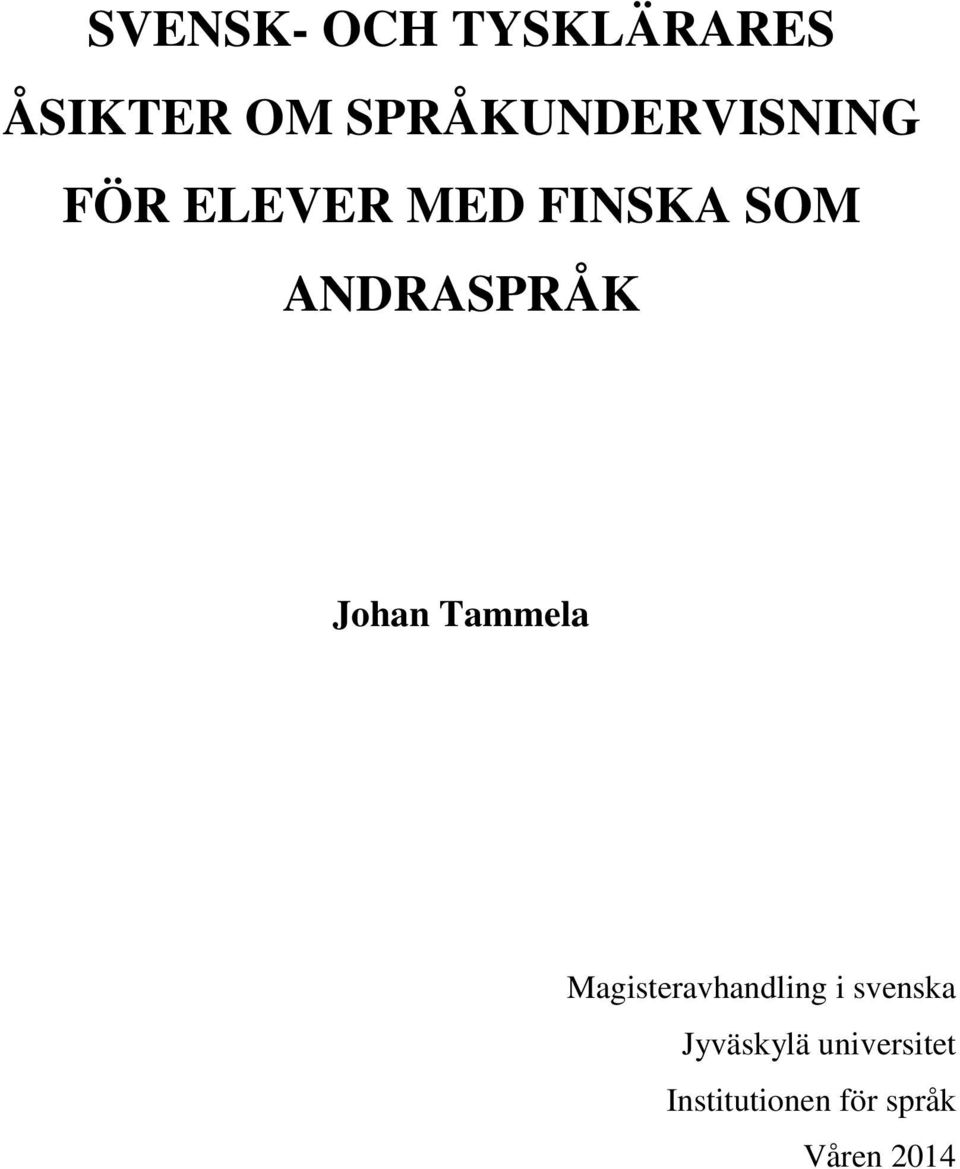 ANDRASPRÅK Johan Tammela Magisteravhandling i