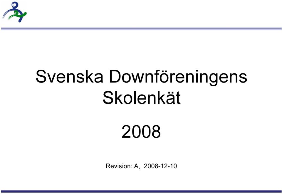 Skolenkät 2008