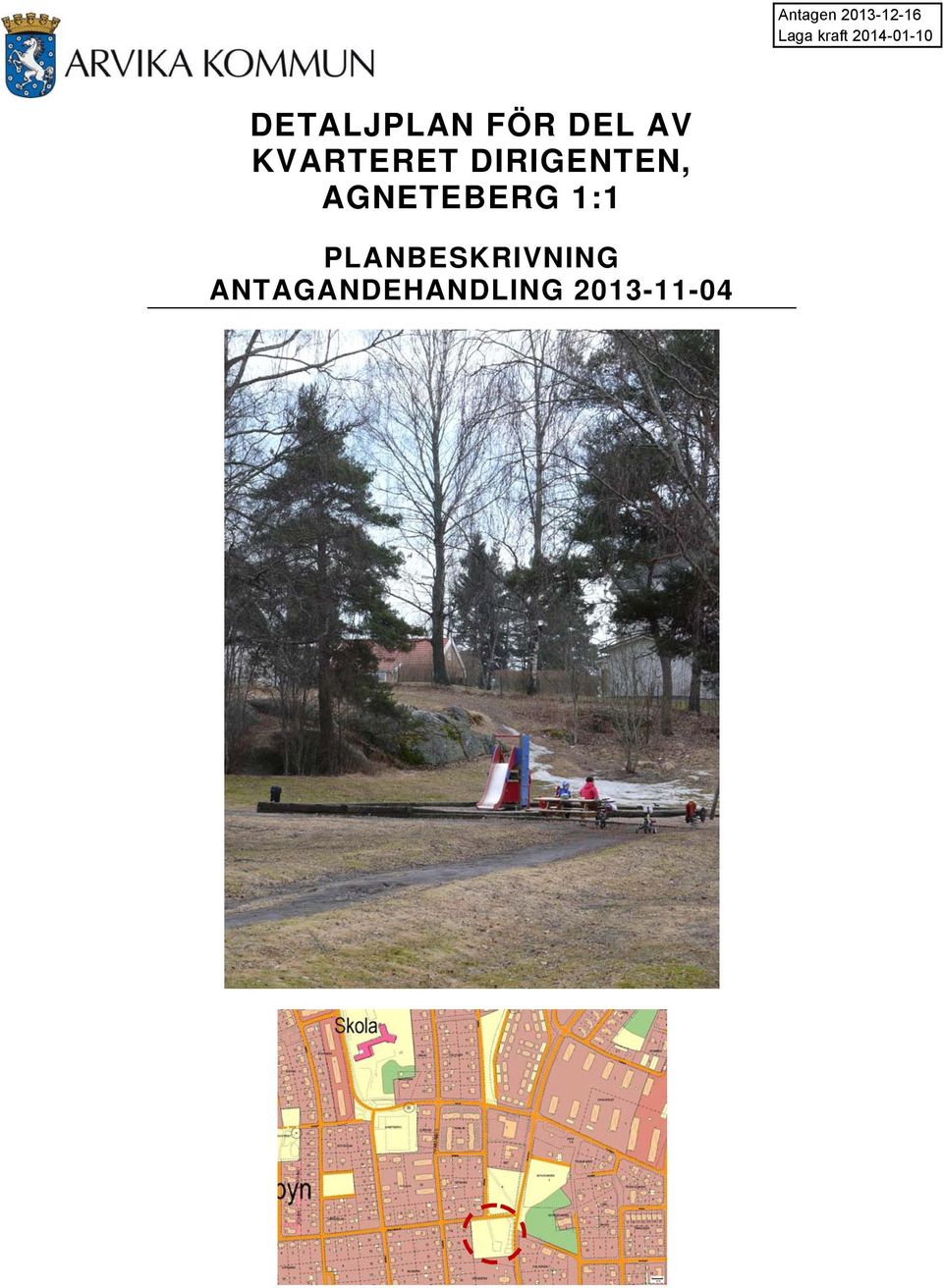 AGNETEBERG 1:1