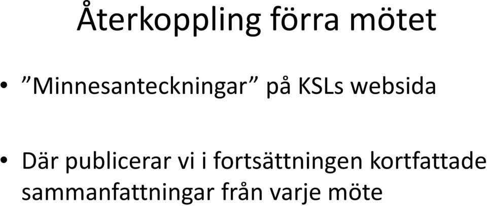 Där publicerar vi i fortsättningen