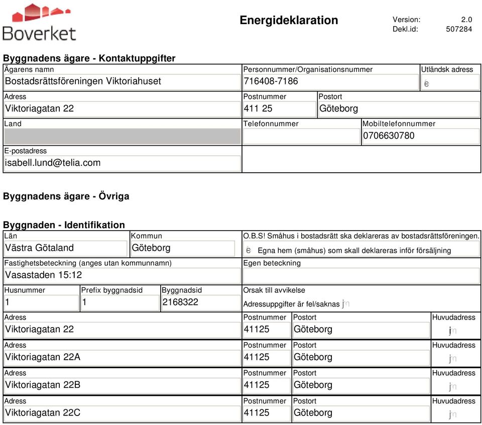 Mobiltelefonnummer 0706630780 E-postadress isabell.lund@telia.