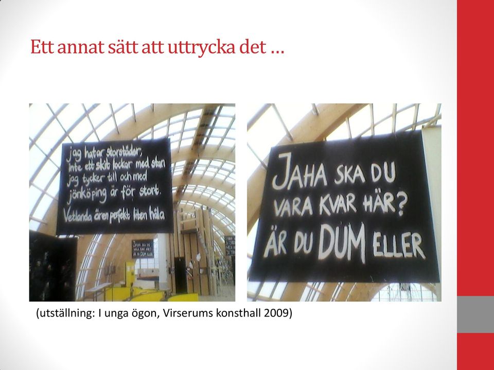 (utställning: I unga