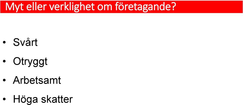 företagande?