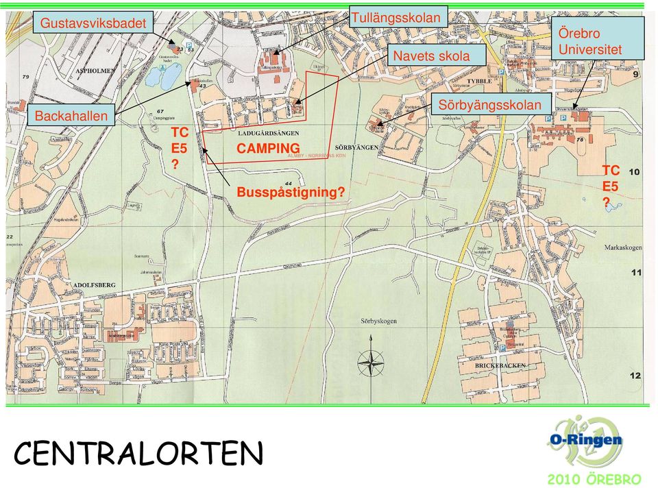 Sörbyängsskolan Backahallen TC E5?