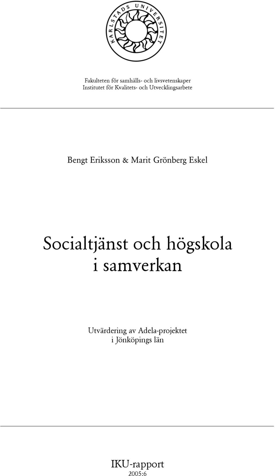Grönberg Eskel Socialtjänst och högskola i samverkan