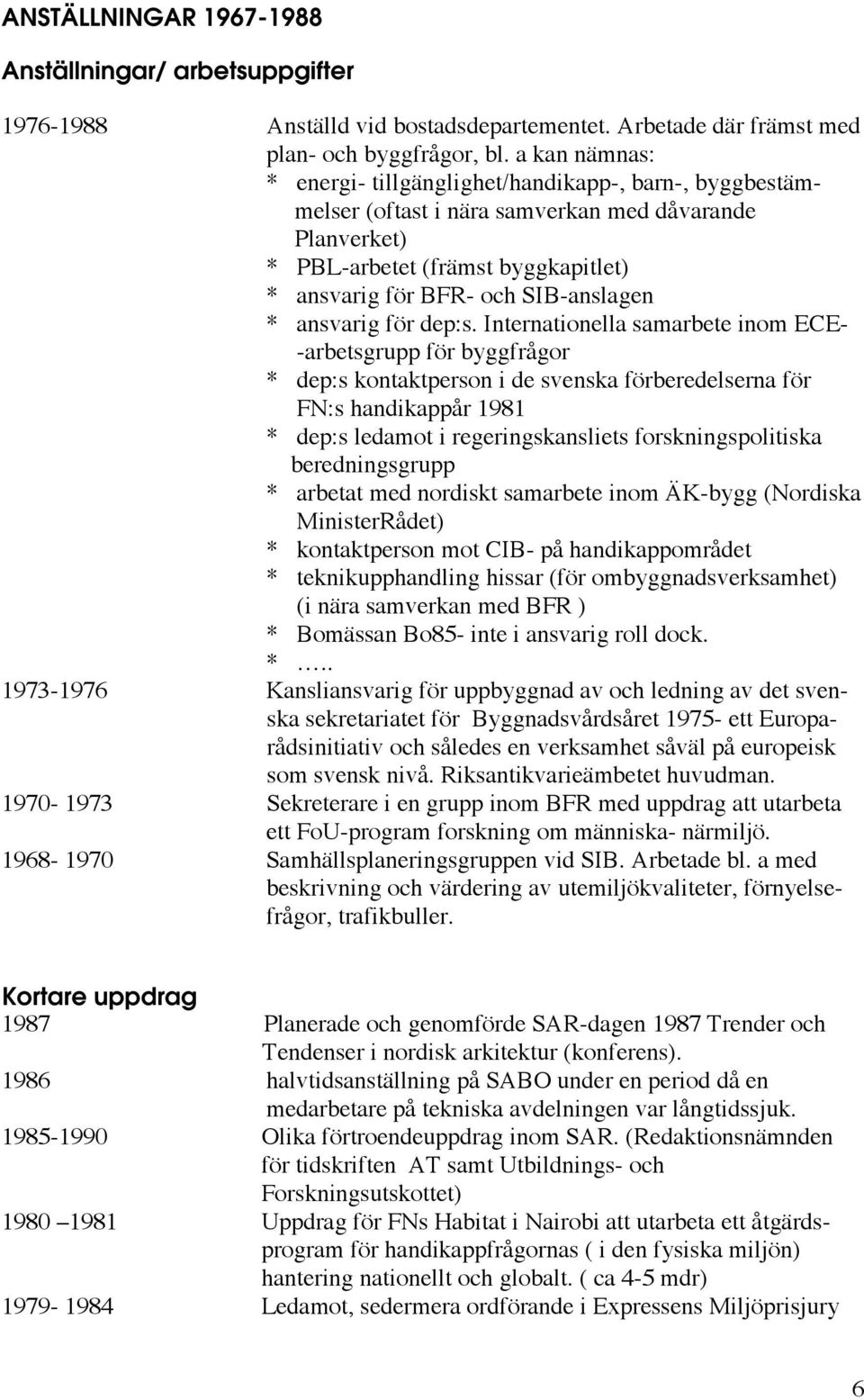 * ansvarig för dep:s.