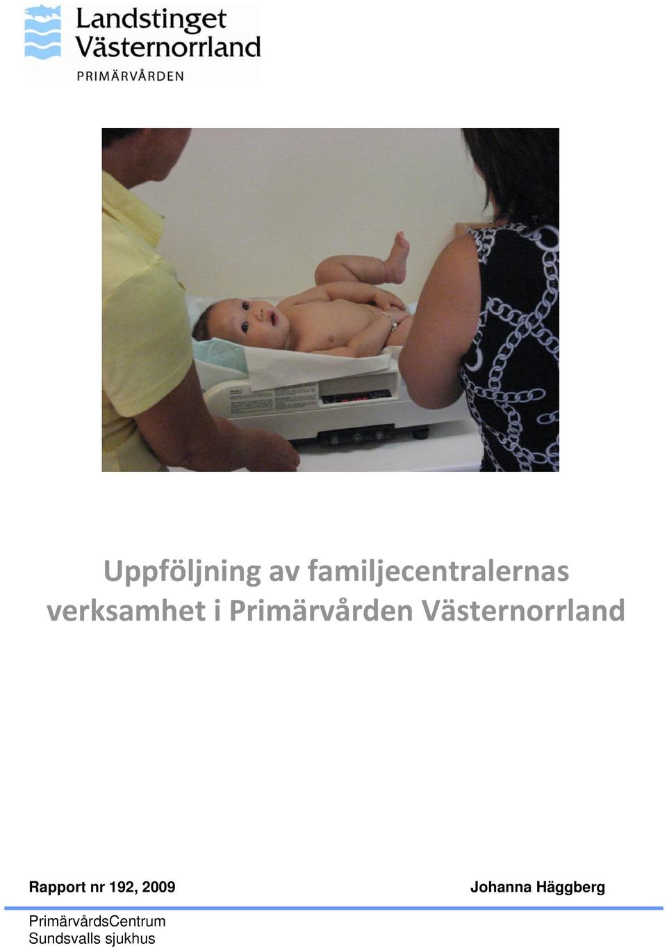 Västernorrland Rapport nr 192, 2009