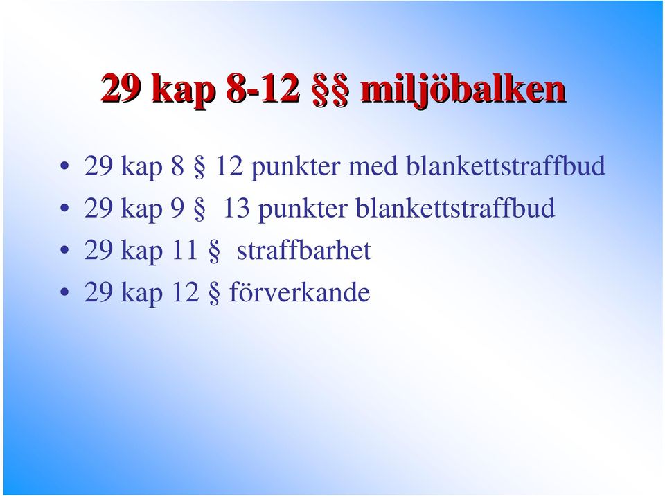 9 13 punkter blankettstraffbud 29 kap