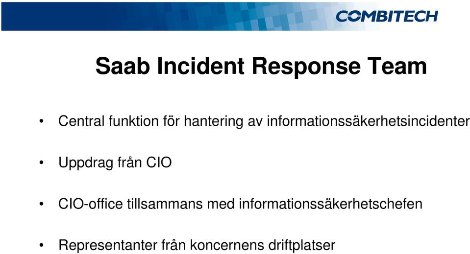 från CIO CIO-office tillsammans med