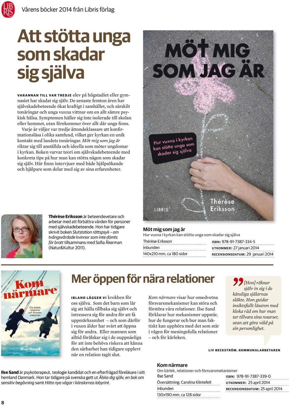 Symptomen håller sig inte isolerade till skolan eller hemmet, utan förekommer över allt där unga ﬁnns.