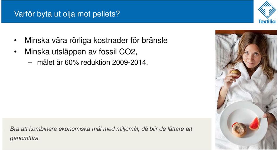 utsläppen av fossil CO2, målet är 60% reduktion