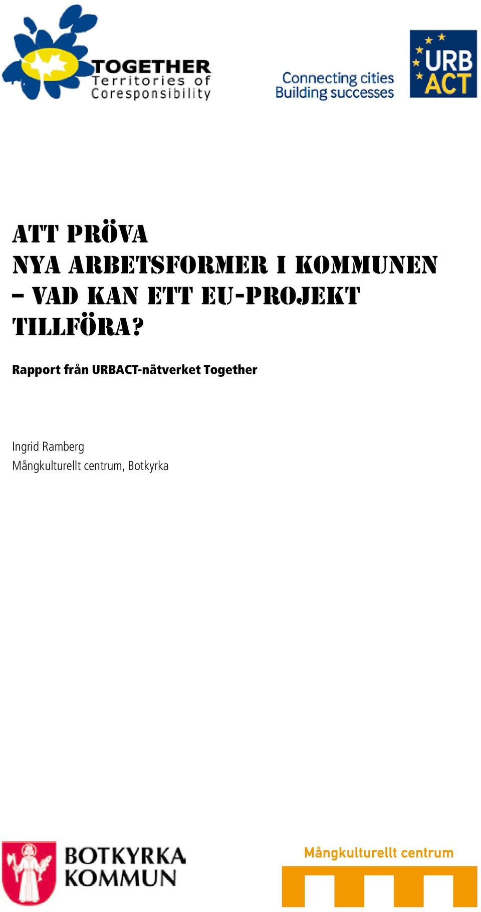 Rapport från URBACT-nätverket Together