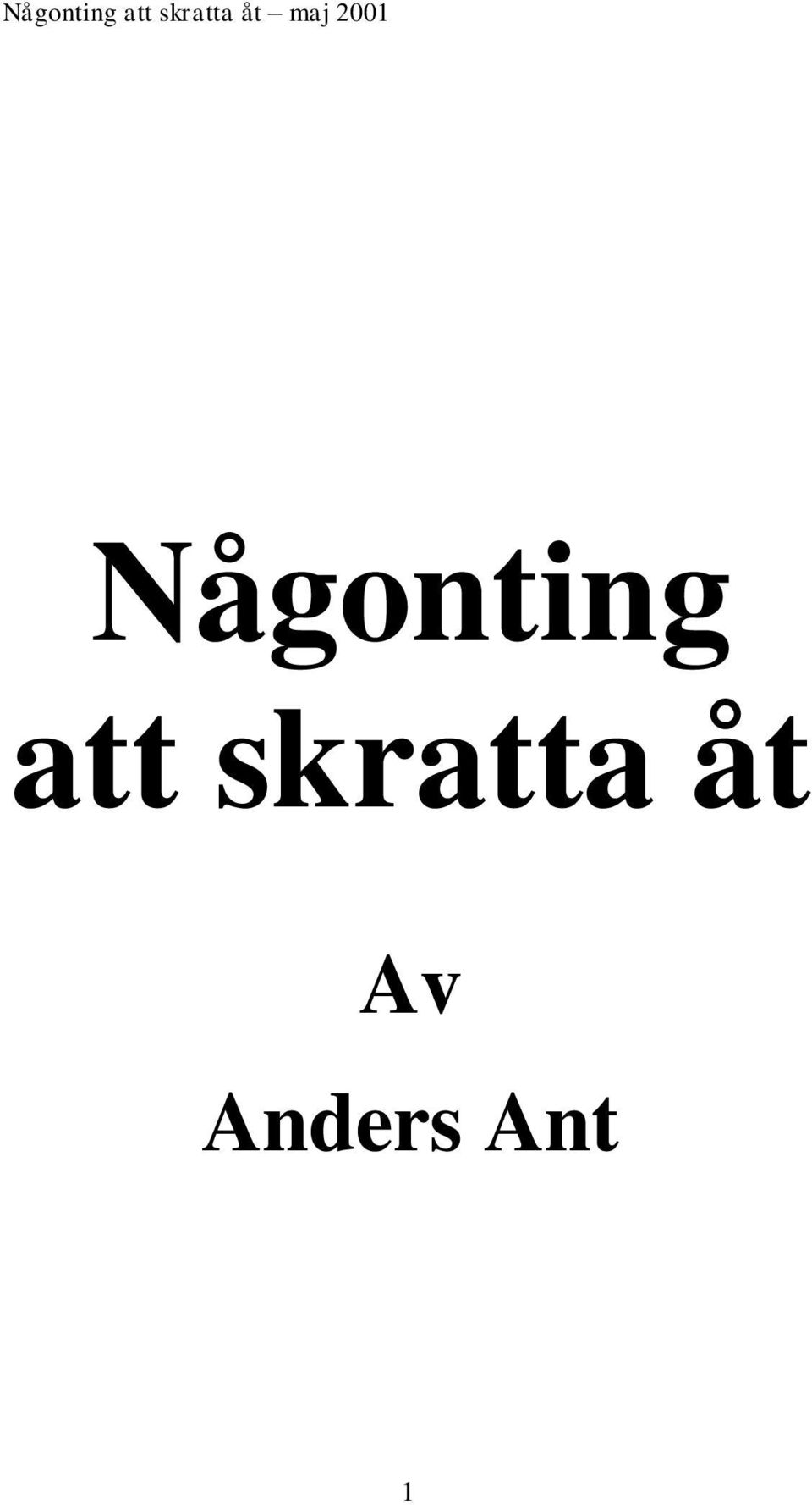 2001  skratta åt