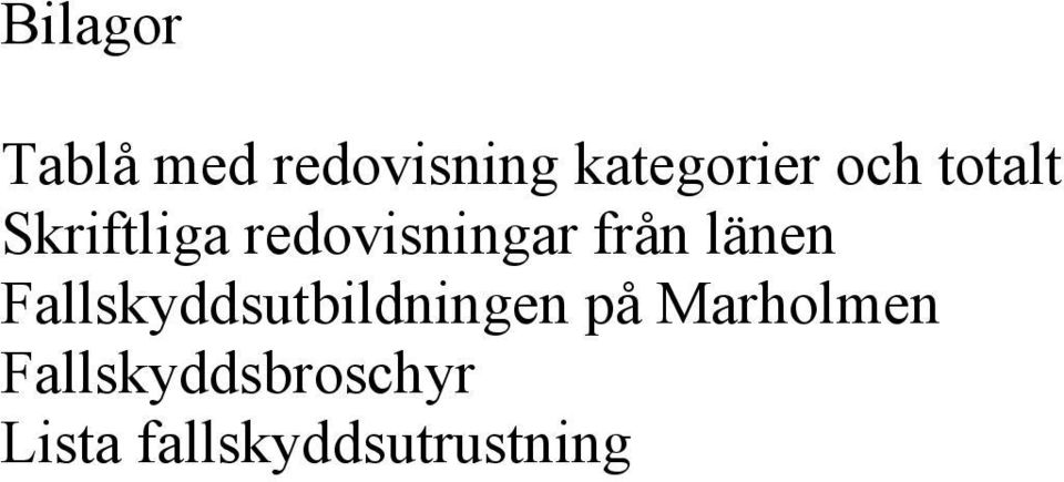 länen Fallskyddsutbildningen på Marholmen