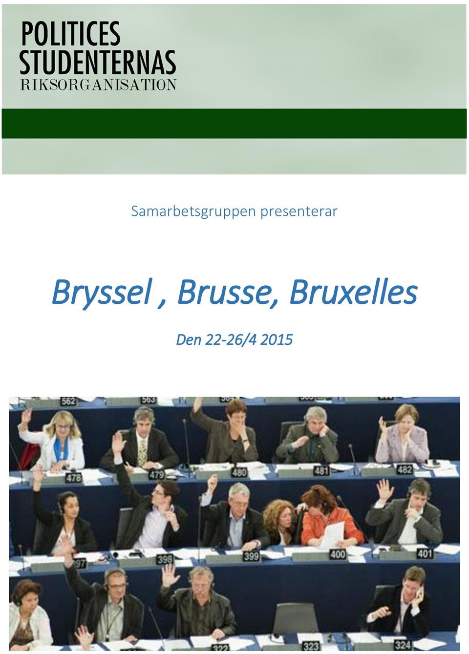 Bryssel, Brusse,