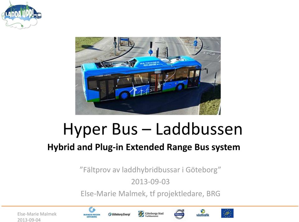 Fältprov av laddhybridbussar i