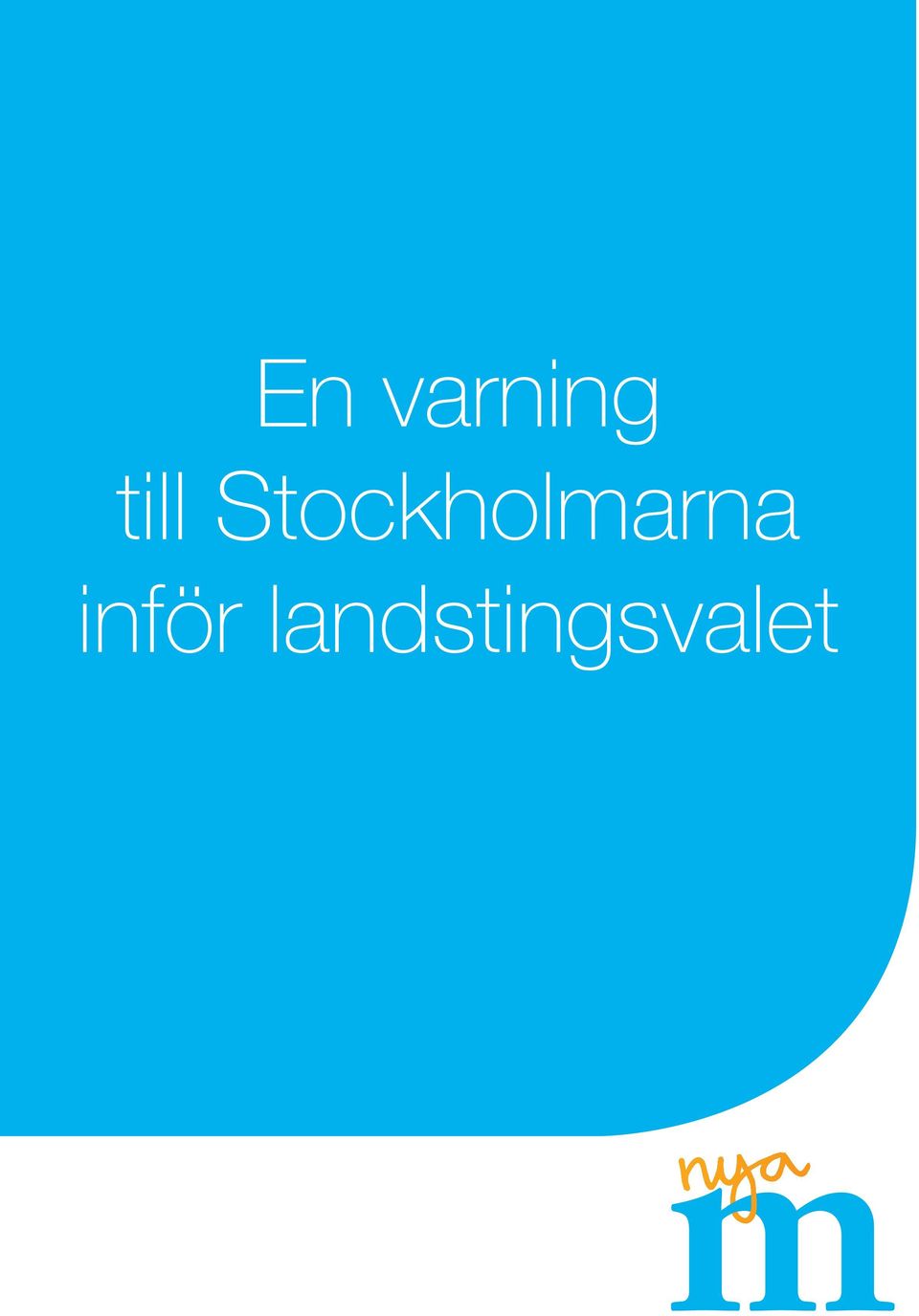 Stockholmarna