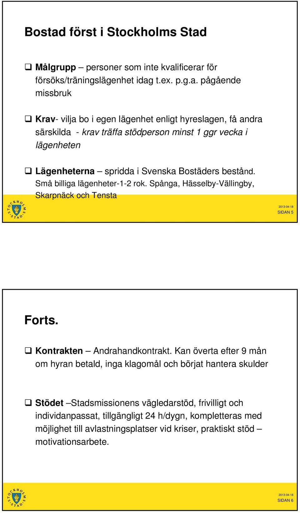 Målgrupp personer som inte kval