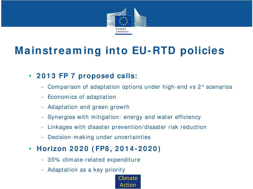 energy and water efficiency - Linkages with disaster prevention/disaster risk reduction - Decision-making