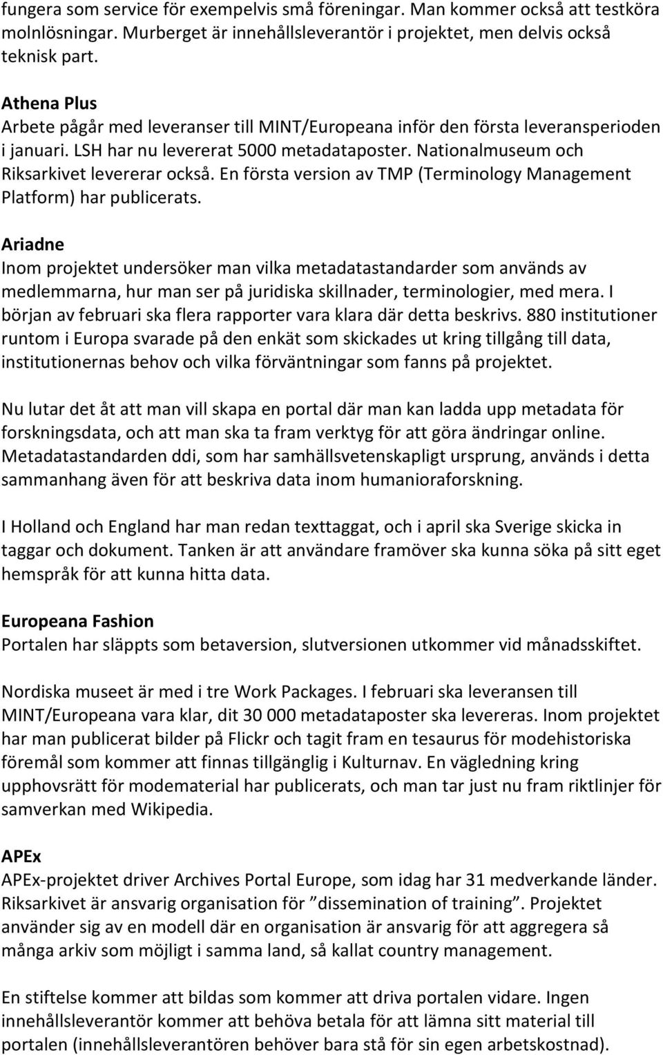 En första version av TMP (Terminology Management Platform) har publicerats.