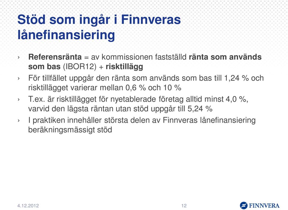 mellan 0,6 % och 10 % T.ex.