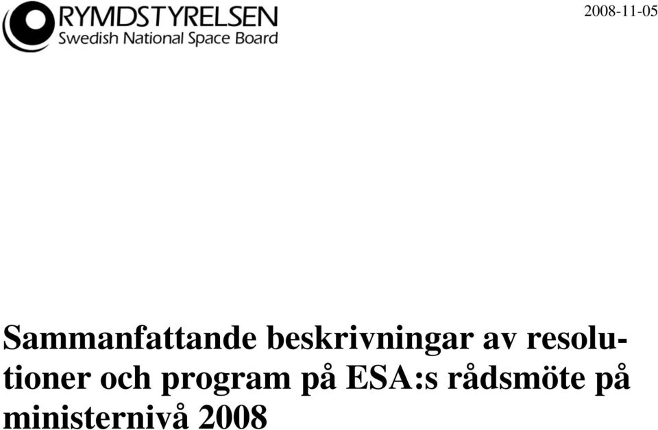 resolutioner och program