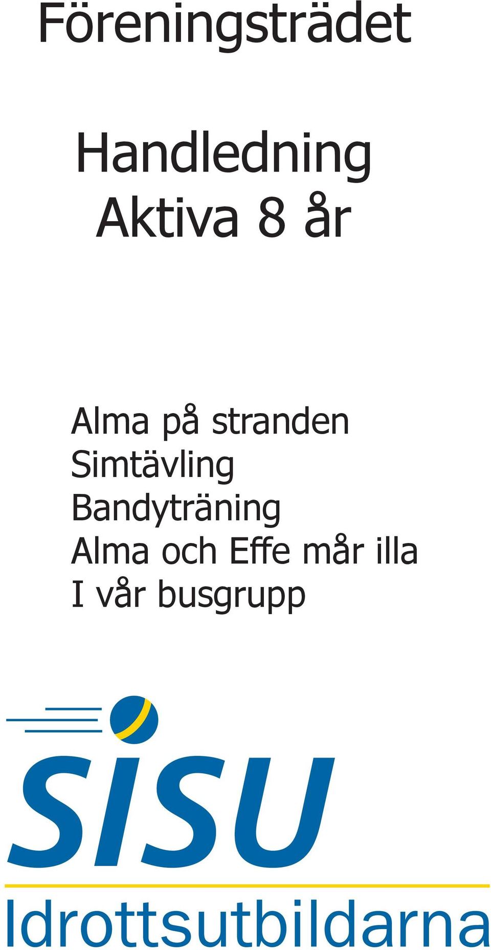 Simtävling Bandyträning Alma