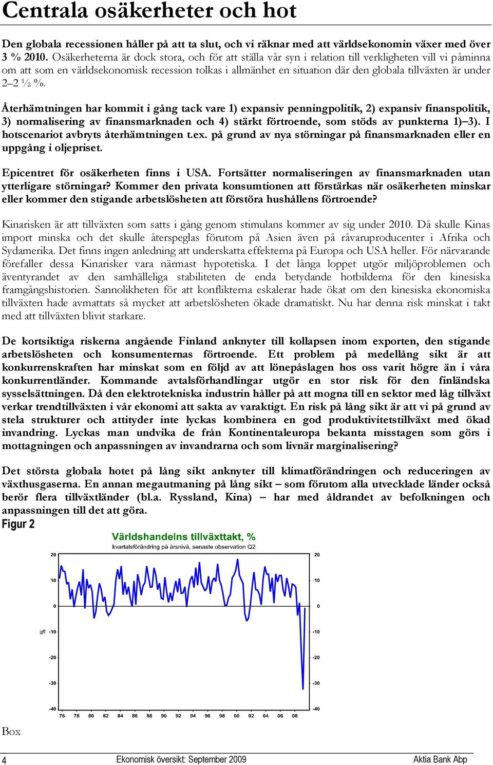 är under 2 2 ½ %.