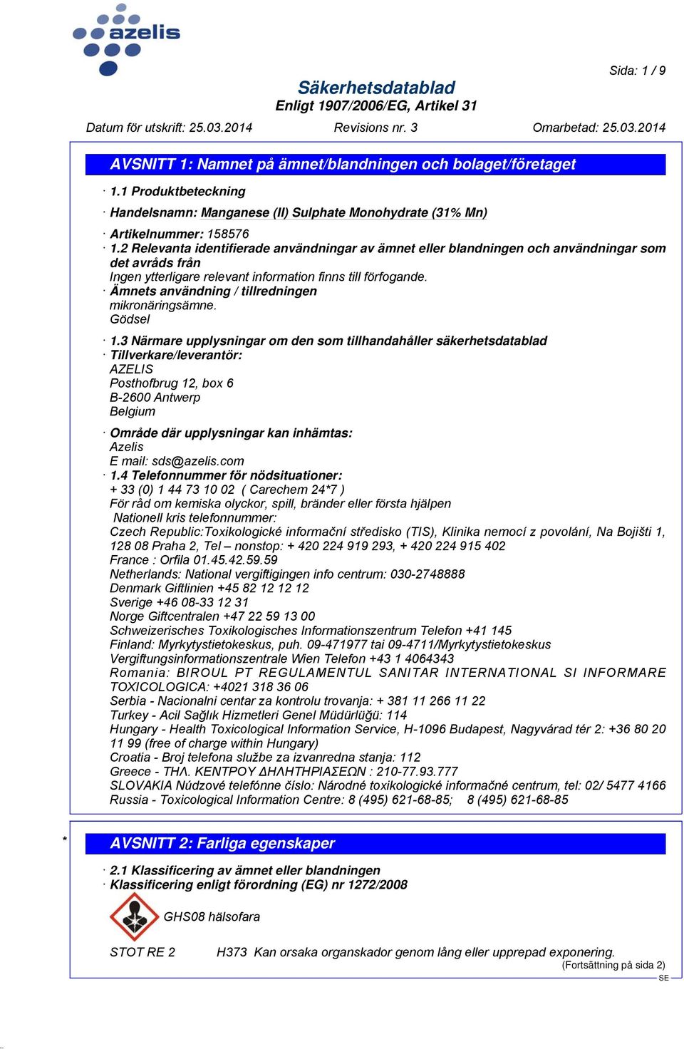 Ämnets användning / tillredningen mikronäringsämne. Gödsel 1.